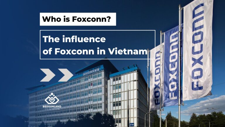 Who Is Foxconn? The Influence Of Foxconn In Vietnam